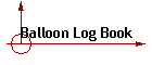 Balloon Log Book